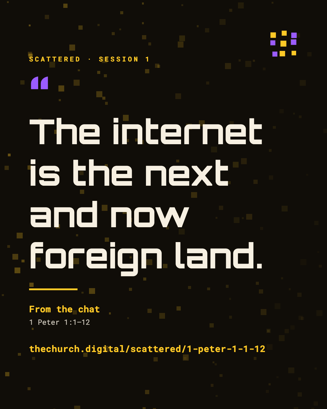 "The internet is the next and now foreign land."